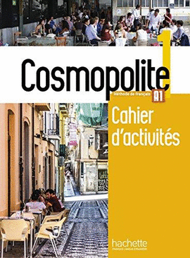 COSMOPOLITE 1 CAHIER D'ACTIVITES + CD-AUDIO