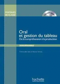 PRATIQUES DE CLASSE - ORAL ET GESTION DU TABLEAU DVD-ROM