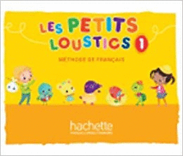 LES PETITS LOUSTICS 1 LIVRE DE L ELEVE