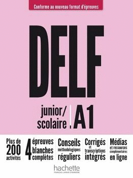 DELF JUNIOR/SCOLAIRE A1 NOUVEAU FORMAT D'ÉPREUVES