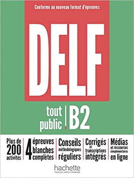 DELF TOUT PUBLIC B2 NOUVEAU FORMAT D'ÉPREUVES