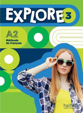 EXPLORE 3 LIVRE DE L'ÉLÈVE