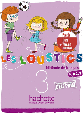 LES LOUSTICS 3 - PACK LIVRE DE L'ÉLÈVE + VERSION NUMÉRIQUE (A2.1)