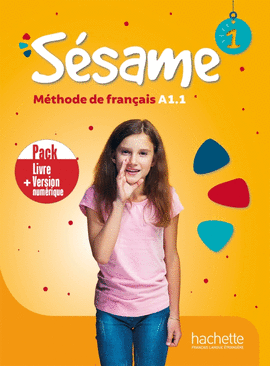 SÉSAME 1 - PACK LIVRE DE L'ÉLÈVE + VERSION NUMÉRIQUE (A1.1)