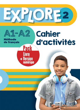 EXPLORE 2  PACK  CAHIER DACTIVITÉS