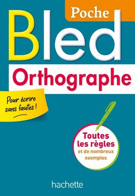 BLED POCHE ORTHOGRAPHE