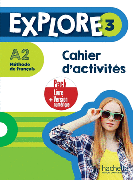 EXPLORE 3  PACK  CAHIER DACTIVITÉS