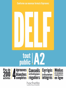 DELF NOUVEAU FORMAT DÉPREUVES LIVRE DE LÉLÈVE A2