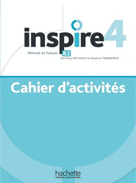 INSPIRE 4. CAHIER D'ACTIVITÉS