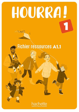HOURRA ! 1 - FICHIER RESSOURCES (A1.1)