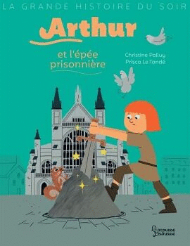 ARTHUR ET L´ÉPÉE PRISONNIERE
