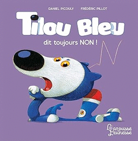 TILOU BLEU DIT TOUJOURS NON