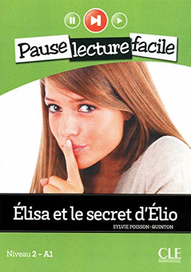 ELISA ET LE SECRET D'ELIO NIVEAU 2-A1