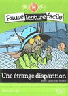 UNE ETRANGE DISPARITION NIVEAU 2-A1