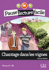 CHANTAGE DANS LES VIGNES NIVEAU 6-B1