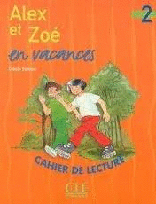ALEX ET ZOE EN VACANCES