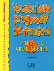 VOCABULAIRE PROGRESSIF DU FRANCAIS ADOLESCENTS