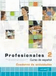 PROFESIONALES 2 CURSOS DE ESPAÑOL
