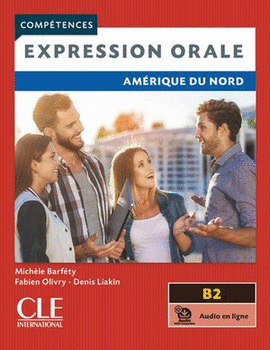 EXPRESSION ORALE. AMÉRIQUE DU NORD. COMPÉTENCES B2