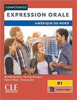 EXPRESSION ORALE NIVEAU B1 AMÉRIQUE DU NORD