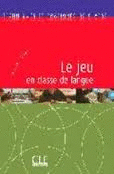 LE JEU EN CLASSE DE LANGUE