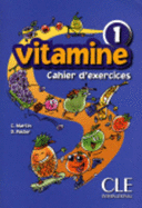 VITAMINE 1 CAHIER D ACTIVITES