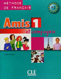 AMIS 1 ET COMPAGNIE INCL. CD AUDIO METHODE DE FRANCAIS