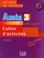 AMIS 3 ET COMPAGNIE CAHIER D ACTIVITES