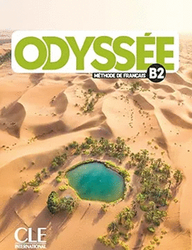 ODYSSÉE, MÉTHODE DE FRANÇAIS B