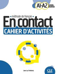 EN CONTACT - NIVEAU A1 / A2 - CAHIER D ACTIVITS + AUDIO