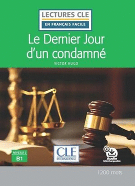 LE DERNIER JOUR D'UN CONDAMNÉ B1