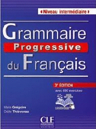 GRAMMAIRE PROGRESSIVE DU FRANCAIS 3°EDIC