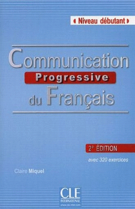 COMMUNICATION PROGRESSIVE DU FRANCAIS  2ED.