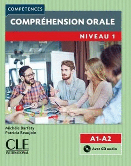 COMPREHENSION ORALE FLE N1 + CD COMPL