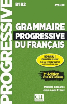 GRAMMAIRE PROGRESSIVE DU FRANCAIS B1 B2