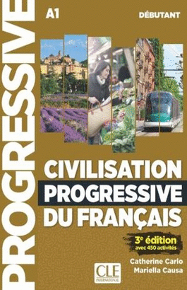 CIVILISATION PROGRESSIVE DU FRANCAIS A1