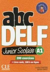 ABC DELF JUNIOR SCOLAIRE A1 LIVRE + DVD + LIVRE-WEB