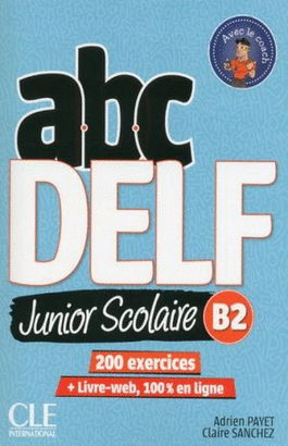 ABC DELF JUNIOR SCOLAIRE (LIBRO + DVD + LIBRO WEB)