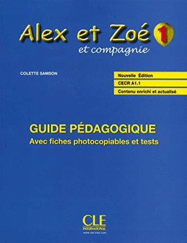 ALEX ET ZOE ET COMPAGNIE GUIDE PEDAGOGIQUE 1