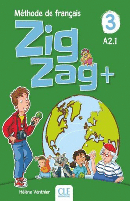 ZIGZAG 3 LIVRE DE L'ÉLÈVE A2.1 + DVD