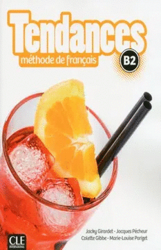 TENDANCES FLE NIVEAU B2 LIVRE DE L ELEVE + DVD ROM