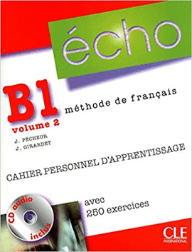 ECHO B1.2 CAHIER PERSONNEL D'APPRENTISSAGE + CD-AUDIO + CORRIGES