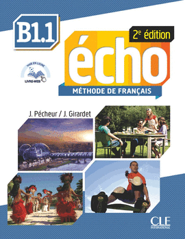 ECHO B1.1 METHODE DE FRANCAIS 2DA. ED.