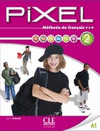PIXEL 2 LIVRE DE L ELEVE A1  INCL. DVD-ROM AUDIO