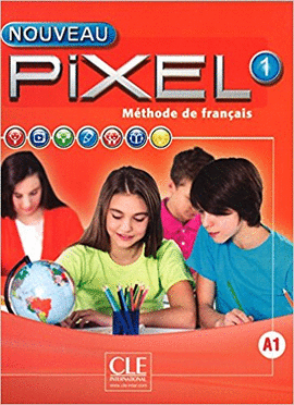 PIXEL NOUVEAU 1 LIVRE DE L'ÉLÈVE A1 + DVD-ROM