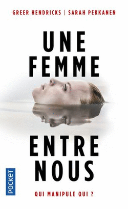 UNE FEMME ENTRE NOUS