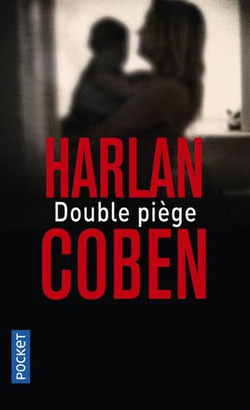 DOUBLE PIEGE