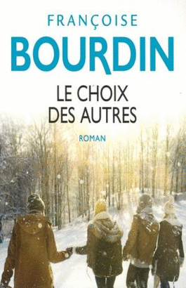LE CHOIX DES AUTRES