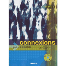CONNEXIONS 1 INCL. CD CAHIER D'EXERCICES