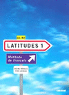 LATITUDES 1  METHODE DE FRANCAIS + CD AUDIO